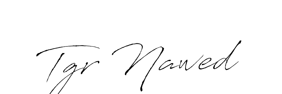 Create a beautiful signature design for name Tgr Nawed. With this signature (Antro_Vectra) fonts, you can make a handwritten signature for free. Tgr Nawed signature style 6 images and pictures png