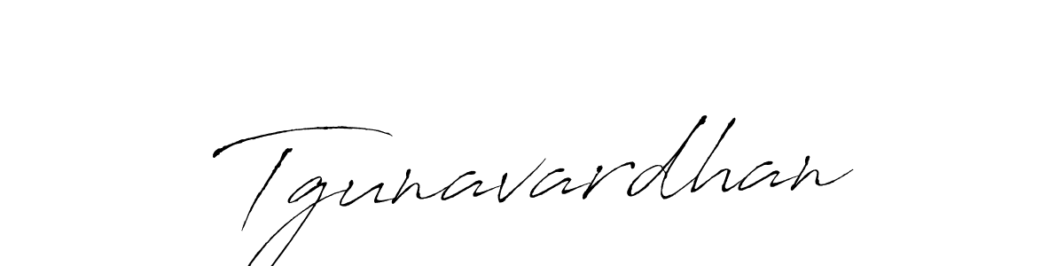 Design your own signature with our free online signature maker. With this signature software, you can create a handwritten (Antro_Vectra) signature for name Tgunavardhan. Tgunavardhan signature style 6 images and pictures png