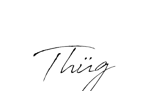 Thüg stylish signature style. Best Handwritten Sign (Antro_Vectra) for my name. Handwritten Signature Collection Ideas for my name Thüg. Thüg signature style 6 images and pictures png