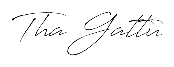 Make a beautiful signature design for name Tha Gattu. Use this online signature maker to create a handwritten signature for free. Tha Gattu signature style 6 images and pictures png