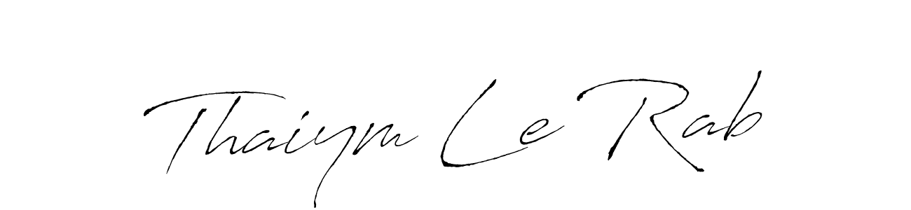 See photos of Thaiym Le Rab official signature by Spectra . Check more albums & portfolios. Read reviews & check more about Antro_Vectra font. Thaiym Le Rab signature style 6 images and pictures png