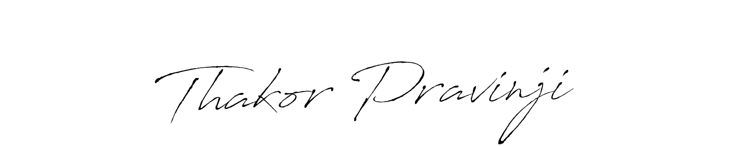 Create a beautiful signature design for name Thakor Pravinji. With this signature (Antro_Vectra) fonts, you can make a handwritten signature for free. Thakor Pravinji signature style 6 images and pictures png