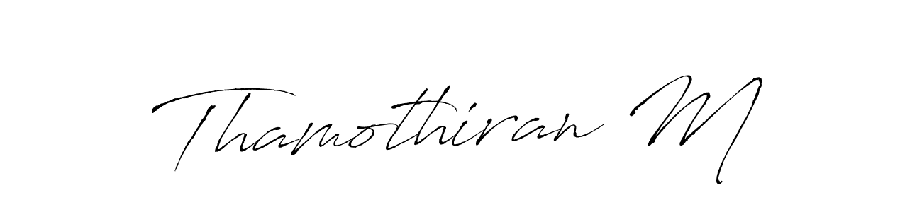 Also we have Thamothiran M name is the best signature style. Create professional handwritten signature collection using Antro_Vectra autograph style. Thamothiran M signature style 6 images and pictures png