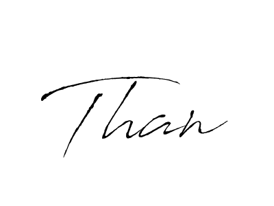 It looks lik you need a new signature style for name Than. Design unique handwritten (Antro_Vectra) signature with our free signature maker in just a few clicks. Than signature style 6 images and pictures png