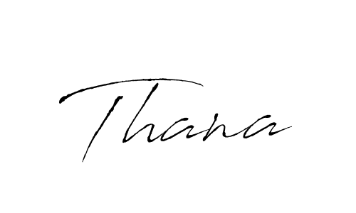Design your own signature with our free online signature maker. With this signature software, you can create a handwritten (Antro_Vectra) signature for name Thana. Thana signature style 6 images and pictures png