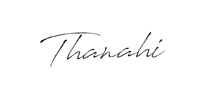 Create a beautiful signature design for name Thanahi. With this signature (Antro_Vectra) fonts, you can make a handwritten signature for free. Thanahi signature style 6 images and pictures png