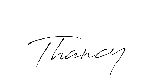 How to make Thancy signature? Antro_Vectra is a professional autograph style. Create handwritten signature for Thancy name. Thancy signature style 6 images and pictures png