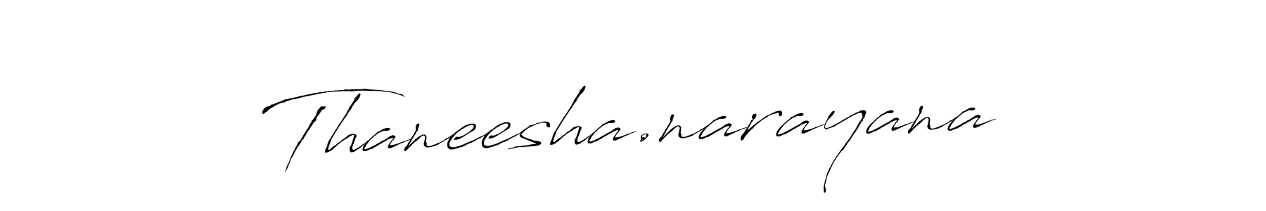 Thaneesha.narayana stylish signature style. Best Handwritten Sign (Antro_Vectra) for my name. Handwritten Signature Collection Ideas for my name Thaneesha.narayana. Thaneesha.narayana signature style 6 images and pictures png