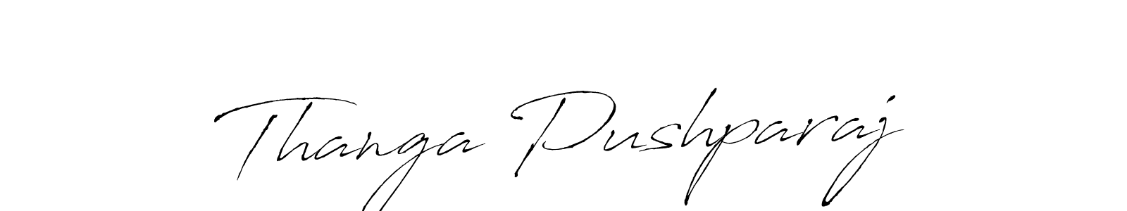 How to make Thanga Pushparaj signature? Antro_Vectra is a professional autograph style. Create handwritten signature for Thanga Pushparaj name. Thanga Pushparaj signature style 6 images and pictures png