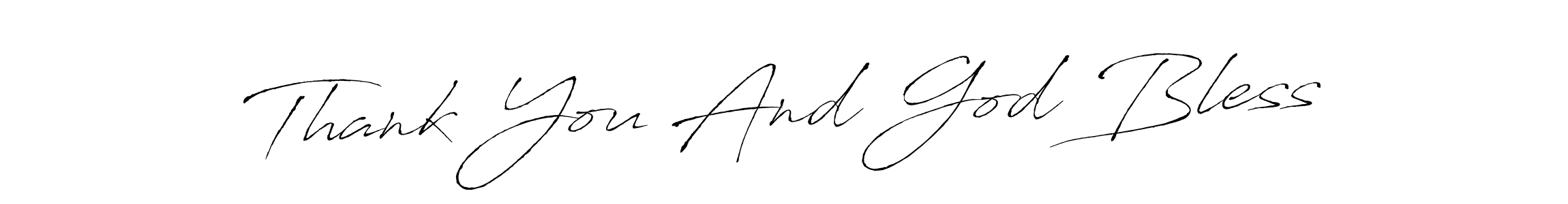 Use a signature maker to create a handwritten signature online. With this signature software, you can design (Antro_Vectra) your own signature for name Thank You And God Bless. Thank You And God Bless signature style 6 images and pictures png