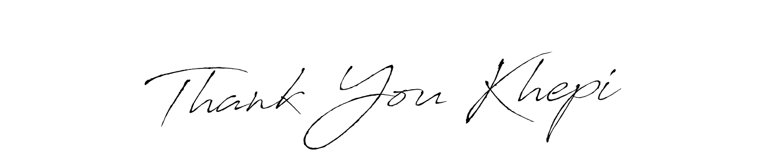 Create a beautiful signature design for name Thank You Khepi. With this signature (Antro_Vectra) fonts, you can make a handwritten signature for free. Thank You Khepi signature style 6 images and pictures png