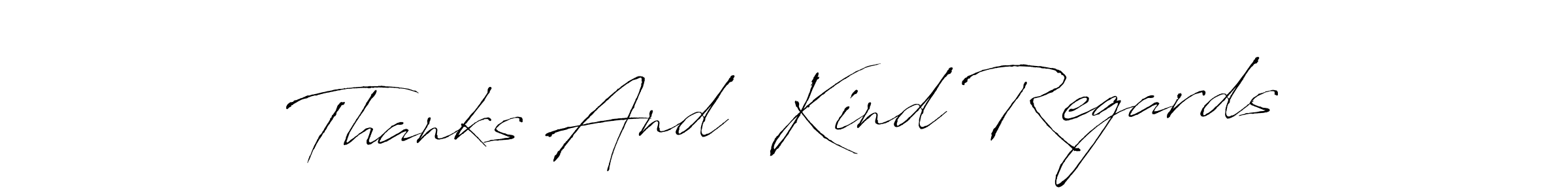 How to make Thanks And  Kind Regards signature? Antro_Vectra is a professional autograph style. Create handwritten signature for Thanks And  Kind Regards name. Thanks And  Kind Regards signature style 6 images and pictures png