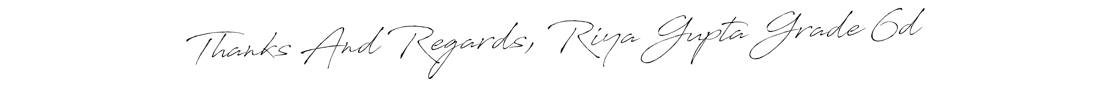 See photos of Thanks And Regards, Riya Gupta Grade 6d official signature by Spectra . Check more albums & portfolios. Read reviews & check more about Antro_Vectra font. Thanks And Regards, Riya Gupta Grade 6d signature style 6 images and pictures png