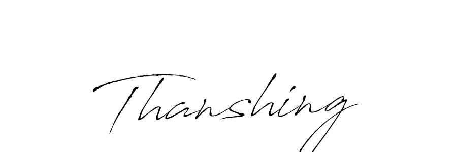 Thanshing stylish signature style. Best Handwritten Sign (Antro_Vectra) for my name. Handwritten Signature Collection Ideas for my name Thanshing. Thanshing signature style 6 images and pictures png