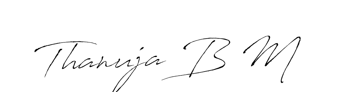 Make a beautiful signature design for name Thanuja B M. With this signature (Antro_Vectra) style, you can create a handwritten signature for free. Thanuja B M signature style 6 images and pictures png