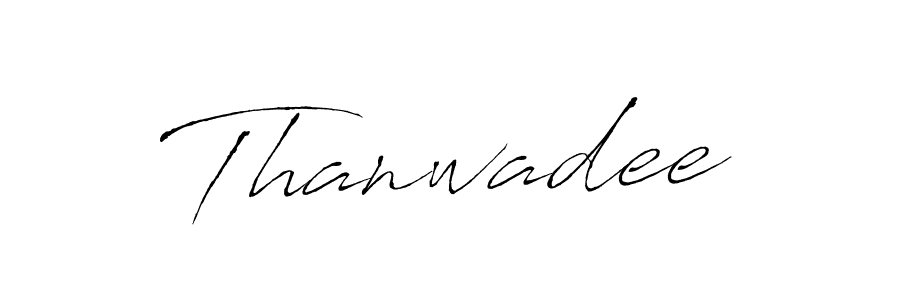 Thanwadee stylish signature style. Best Handwritten Sign (Antro_Vectra) for my name. Handwritten Signature Collection Ideas for my name Thanwadee. Thanwadee signature style 6 images and pictures png