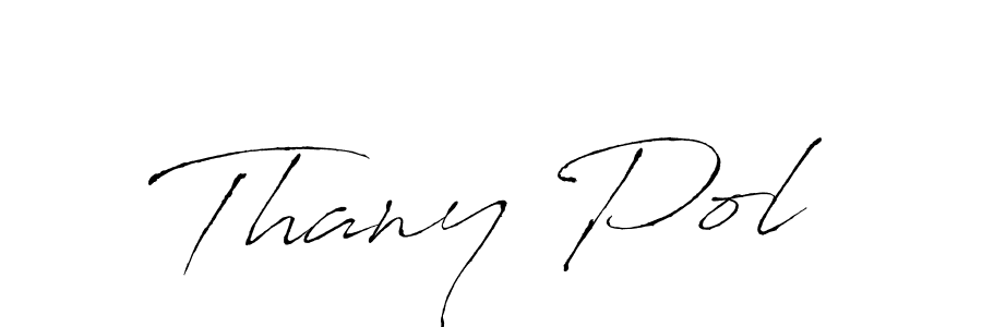 Make a beautiful signature design for name Thany Pol. With this signature (Antro_Vectra) style, you can create a handwritten signature for free. Thany Pol signature style 6 images and pictures png