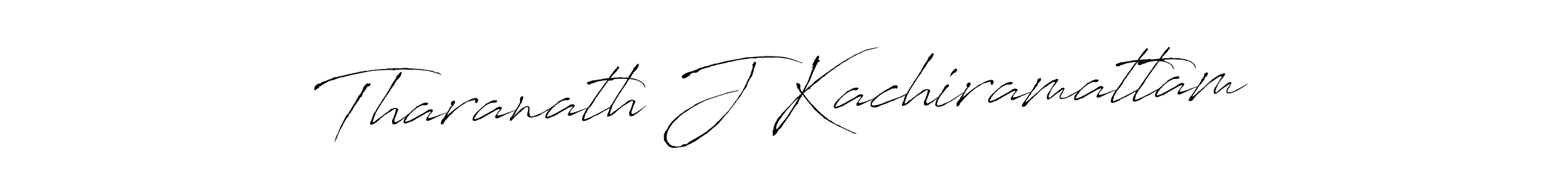 Tharanath J Kachiramattam stylish signature style. Best Handwritten Sign (Antro_Vectra) for my name. Handwritten Signature Collection Ideas for my name Tharanath J Kachiramattam. Tharanath J Kachiramattam signature style 6 images and pictures png