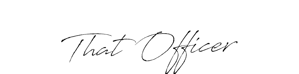 Antro_Vectra is a professional signature style that is perfect for those who want to add a touch of class to their signature. It is also a great choice for those who want to make their signature more unique. Get That Officer name to fancy signature for free. That Officer signature style 6 images and pictures png