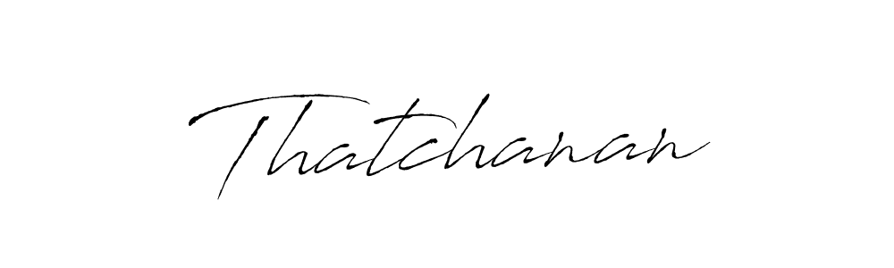 Use a signature maker to create a handwritten signature online. With this signature software, you can design (Antro_Vectra) your own signature for name Thatchanan. Thatchanan signature style 6 images and pictures png
