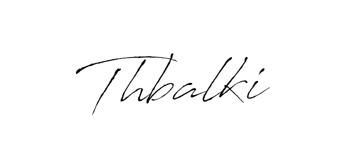 How to make Thbalki signature? Antro_Vectra is a professional autograph style. Create handwritten signature for Thbalki name. Thbalki signature style 6 images and pictures png