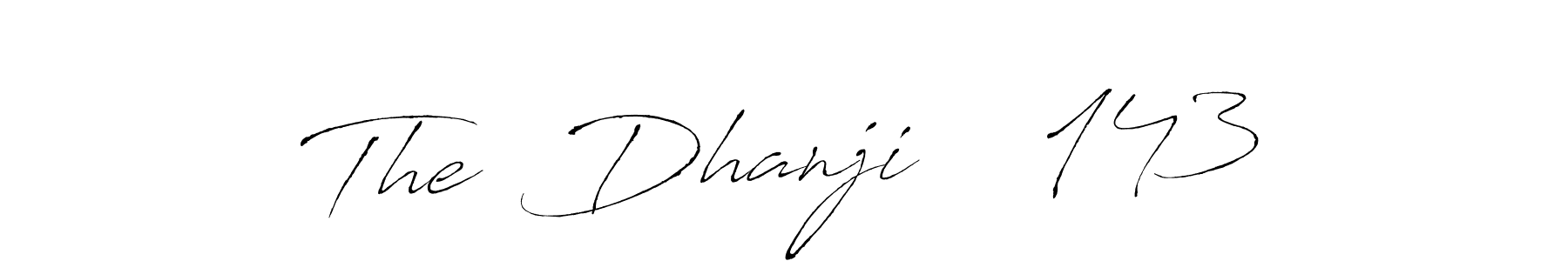 Use a signature maker to create a handwritten signature online. With this signature software, you can design (Antro_Vectra) your own signature for name The  Dhanji    143. The  Dhanji    143 signature style 6 images and pictures png