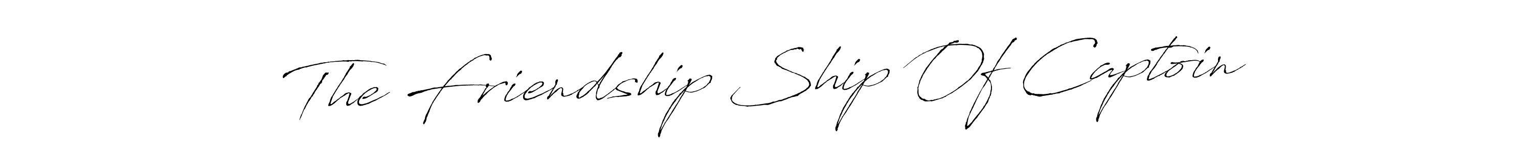 This is the best signature style for the The Friendship Ship Of Captoin name. Also you like these signature font (Antro_Vectra). Mix name signature. The Friendship Ship Of Captoin signature style 6 images and pictures png