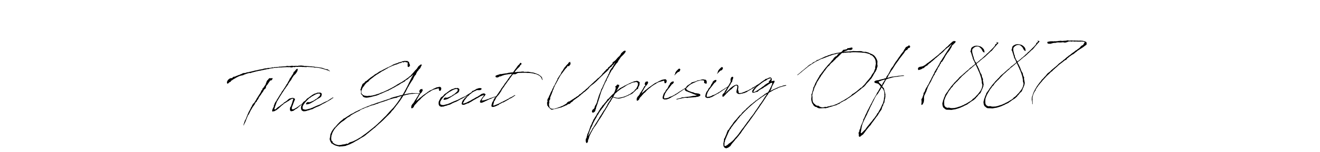 Also we have The Great Uprising Of 1887 name is the best signature style. Create professional handwritten signature collection using Antro_Vectra autograph style. The Great Uprising Of 1887 signature style 6 images and pictures png