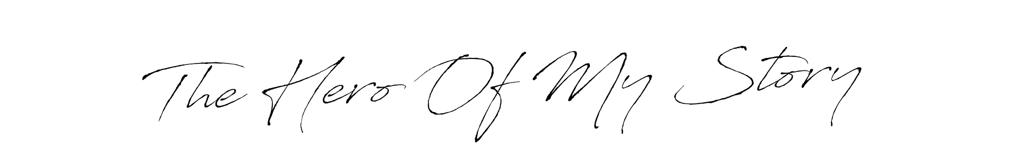 The Hero Of My Story stylish signature style. Best Handwritten Sign (Antro_Vectra) for my name. Handwritten Signature Collection Ideas for my name The Hero Of My Story. The Hero Of My Story signature style 6 images and pictures png