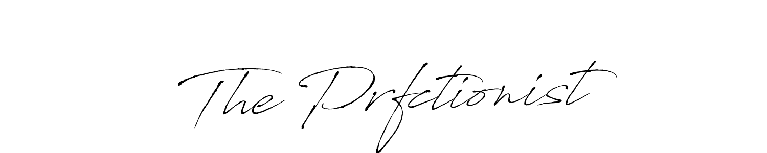 Also we have The Prfctionist name is the best signature style. Create professional handwritten signature collection using Antro_Vectra autograph style. The Prfctionist signature style 6 images and pictures png