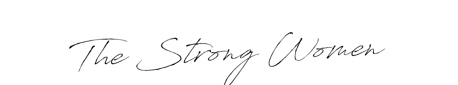 The Strong Women stylish signature style. Best Handwritten Sign (Antro_Vectra) for my name. Handwritten Signature Collection Ideas for my name The Strong Women. The Strong Women signature style 6 images and pictures png