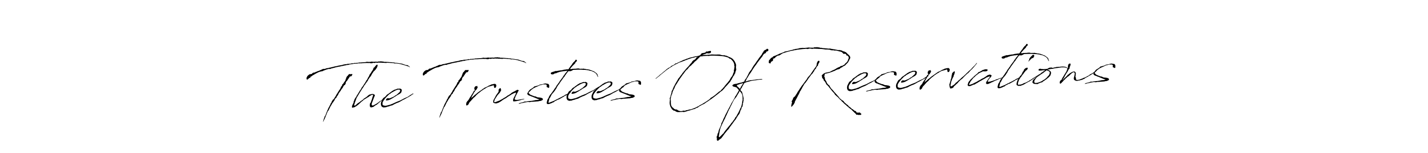 How to make The Trustees Of Reservations signature? Antro_Vectra is a professional autograph style. Create handwritten signature for The Trustees Of Reservations name. The Trustees Of Reservations signature style 6 images and pictures png
