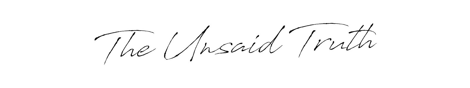 The Unsaid Truth stylish signature style. Best Handwritten Sign (Antro_Vectra) for my name. Handwritten Signature Collection Ideas for my name The Unsaid Truth. The Unsaid Truth signature style 6 images and pictures png