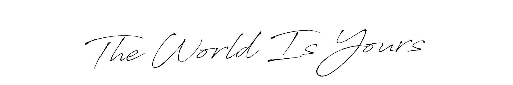 The World Is Yours stylish signature style. Best Handwritten Sign (Antro_Vectra) for my name. Handwritten Signature Collection Ideas for my name The World Is Yours. The World Is Yours signature style 6 images and pictures png