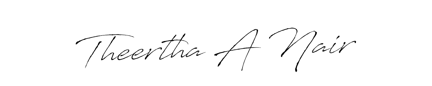 Create a beautiful signature design for name Theertha A Nair. With this signature (Antro_Vectra) fonts, you can make a handwritten signature for free. Theertha A Nair signature style 6 images and pictures png