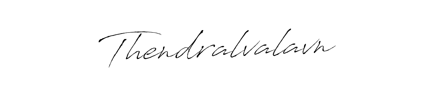 You should practise on your own different ways (Antro_Vectra) to write your name (Thendralvalavn) in signature. don't let someone else do it for you. Thendralvalavn signature style 6 images and pictures png