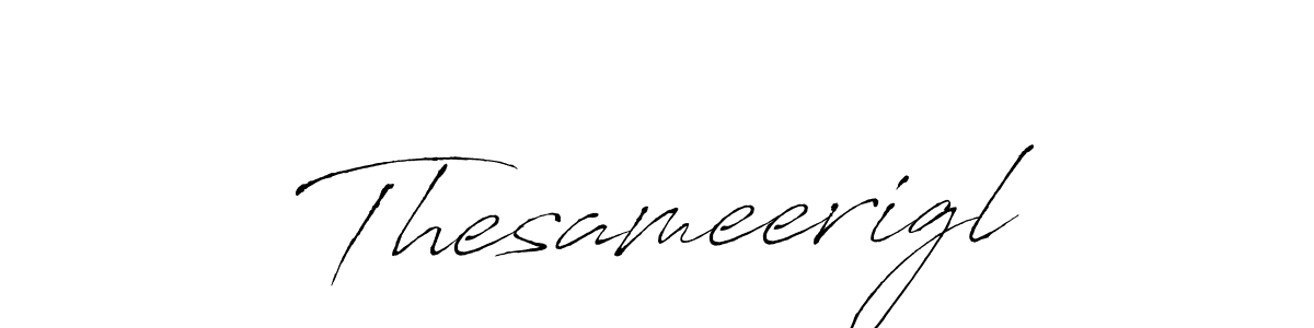 Also we have Thesameerigl name is the best signature style. Create professional handwritten signature collection using Antro_Vectra autograph style. Thesameerigl signature style 6 images and pictures png