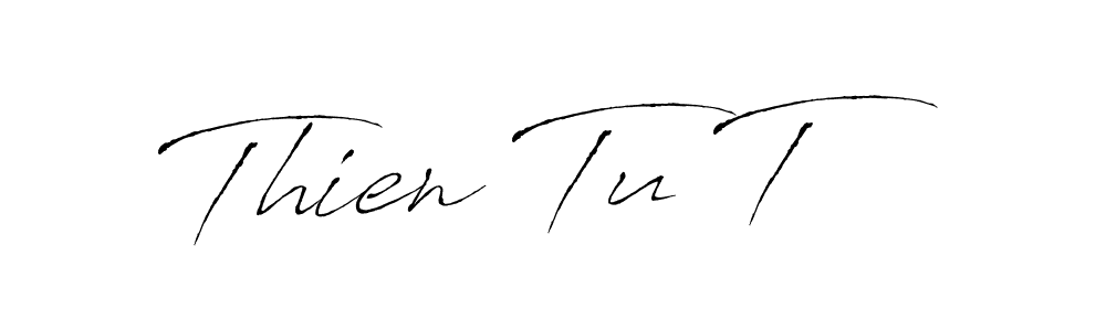 Make a beautiful signature design for name Thien Tu T. With this signature (Antro_Vectra) style, you can create a handwritten signature for free. Thien Tu T signature style 6 images and pictures png