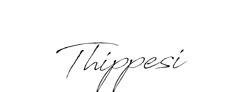 Create a beautiful signature design for name Thippesi. With this signature (Antro_Vectra) fonts, you can make a handwritten signature for free. Thippesi signature style 6 images and pictures png