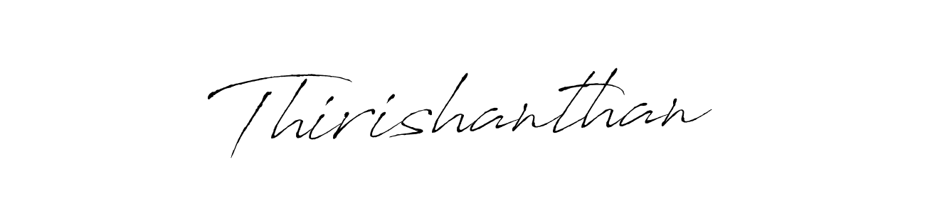 Create a beautiful signature design for name Thirishanthan. With this signature (Antro_Vectra) fonts, you can make a handwritten signature for free. Thirishanthan signature style 6 images and pictures png