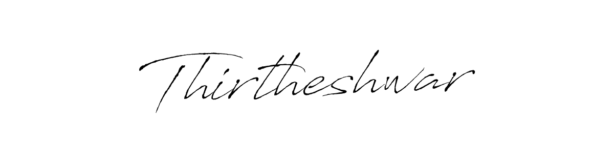 Make a beautiful signature design for name Thirtheshwar. With this signature (Antro_Vectra) style, you can create a handwritten signature for free. Thirtheshwar signature style 6 images and pictures png