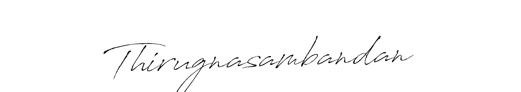 Create a beautiful signature design for name Thirugnasambandan. With this signature (Antro_Vectra) fonts, you can make a handwritten signature for free. Thirugnasambandan signature style 6 images and pictures png