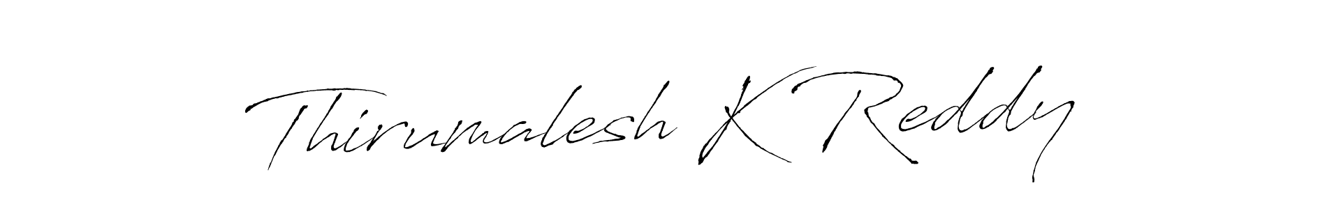 Create a beautiful signature design for name Thirumalesh K Reddy. With this signature (Antro_Vectra) fonts, you can make a handwritten signature for free. Thirumalesh K Reddy signature style 6 images and pictures png