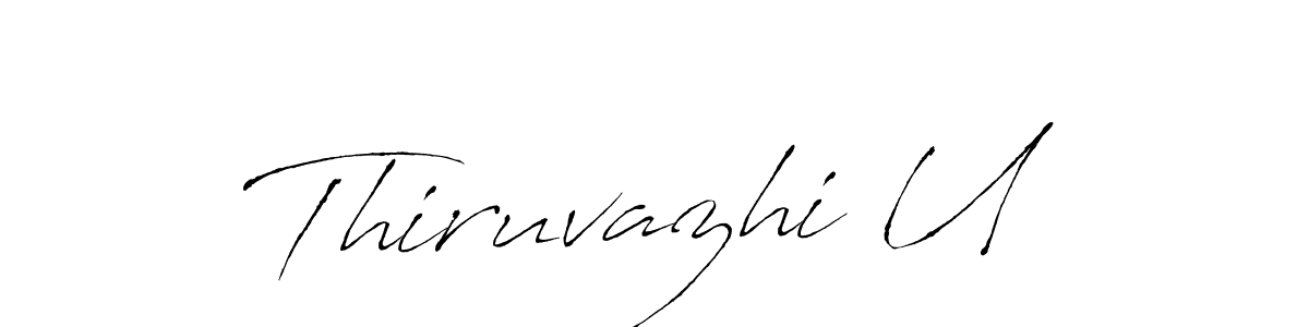 Thiruvazhi U stylish signature style. Best Handwritten Sign (Antro_Vectra) for my name. Handwritten Signature Collection Ideas for my name Thiruvazhi U. Thiruvazhi U signature style 6 images and pictures png