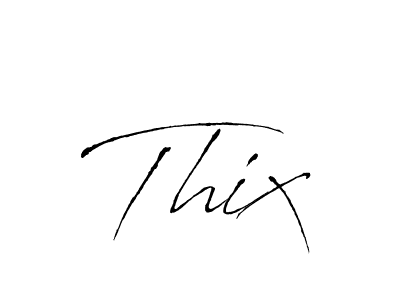 You should practise on your own different ways (Antro_Vectra) to write your name (Thix) in signature. don't let someone else do it for you. Thix signature style 6 images and pictures png