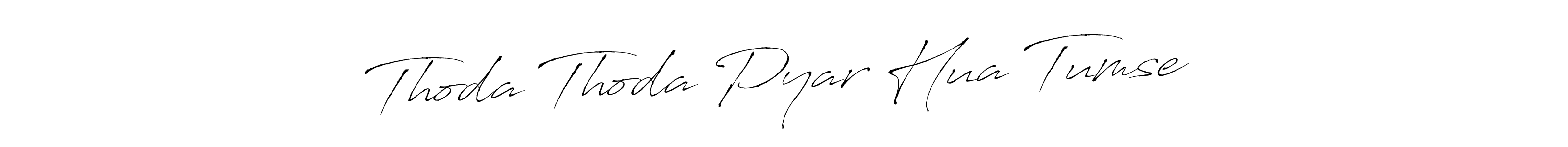 Use a signature maker to create a handwritten signature online. With this signature software, you can design (Antro_Vectra) your own signature for name Thoda Thoda Pyar Hua Tumse❤️. Thoda Thoda Pyar Hua Tumse❤️ signature style 6 images and pictures png