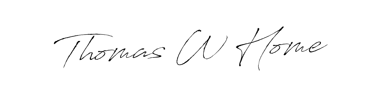 Use a signature maker to create a handwritten signature online. With this signature software, you can design (Antro_Vectra) your own signature for name Thomas W Home. Thomas W Home signature style 6 images and pictures png