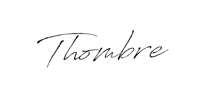 You should practise on your own different ways (Antro_Vectra) to write your name (Thombre) in signature. don't let someone else do it for you. Thombre signature style 6 images and pictures png