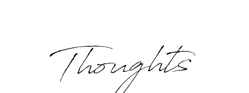 Design your own signature with our free online signature maker. With this signature software, you can create a handwritten (Antro_Vectra) signature for name Thoughts. Thoughts signature style 6 images and pictures png
