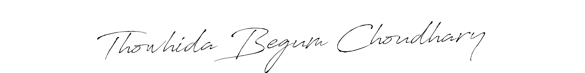 Make a beautiful signature design for name Thowhida Begum Choudhary. With this signature (Antro_Vectra) style, you can create a handwritten signature for free. Thowhida Begum Choudhary signature style 6 images and pictures png